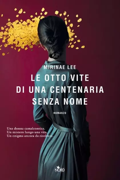 LE OTTO VITE DI UNA CENTENARIA SENZA NOME