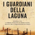 I GUARDIANI DELLA LAGUNA
