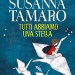 TUTTI ABBIAMO UNA STELLA