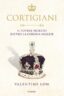 CORTIGIANI - IL POTERE SEGRETO DIETRO LA CORONA