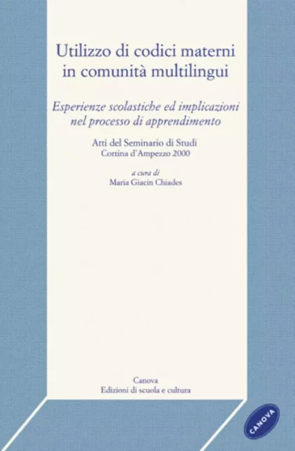 Utilizzo di codici materni in comunità multilingui - canova edizioni