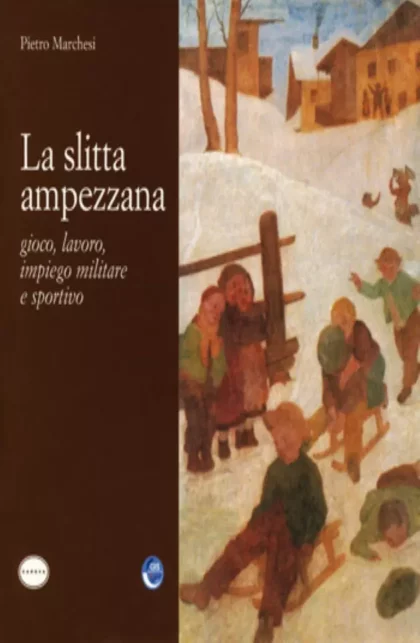 La slitta ampezzana - canova edizioni
