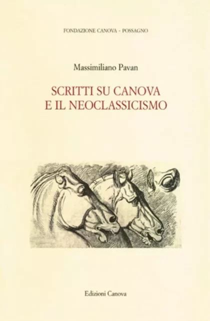 Scritti su Canova e il Neoclassicismo - canova edizioni