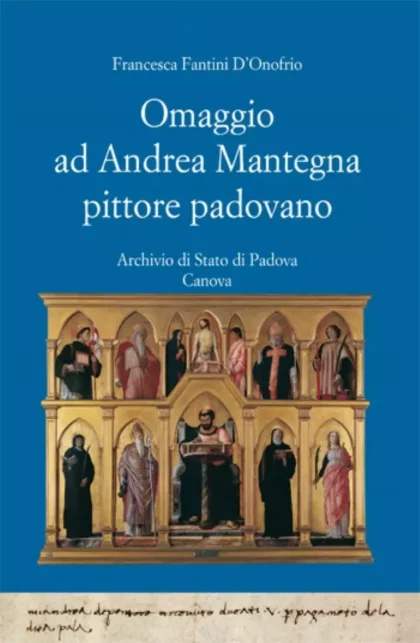 Omaggio ad Andrea Mantegna pittore padovano - canova edizioni