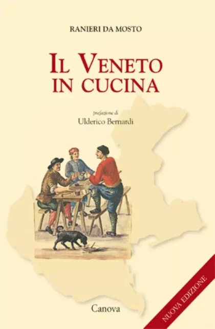 Il Veneto in cucina - canova edizioni