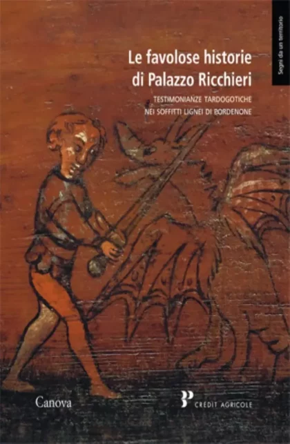 Le favolose historie di Palazzo Ricchieri - canova edizioni