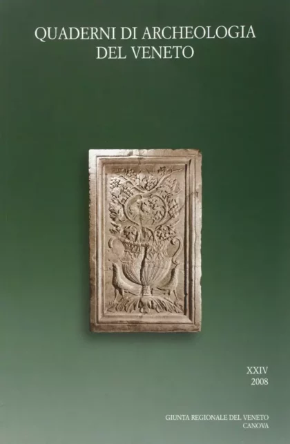 Quaderni di Archeologia del Veneto XXIV 2008 - canova edizioni