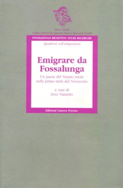 Emigrare da Fossalunga - canova edizioni