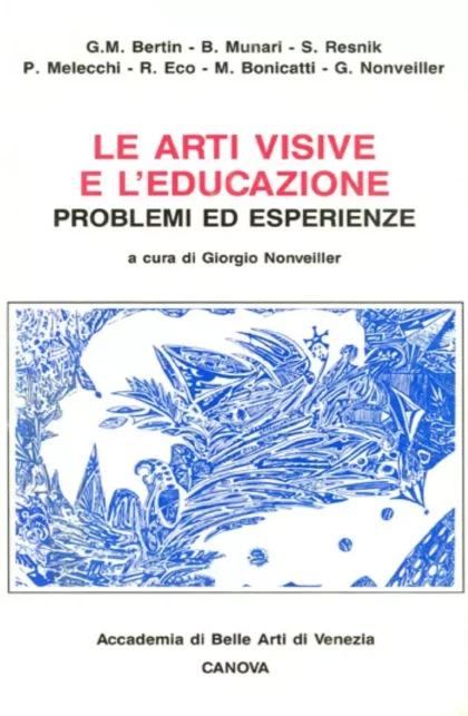 Le arti visive e l'educazione - canova edizioni