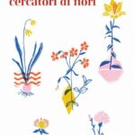 PICCOLO MANUALE ILLUSTRATO PER CERCATORI DI FIORI