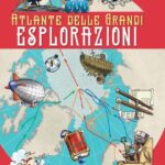 ATLANTE DELLE GRANDE ESPLORAZIONI