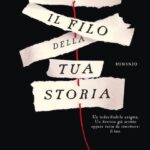IL FILO DELLA TUA STORIA