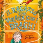 IL RAGAZZO CHE VOLAVA CON I DRAGHI