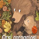 ORSI CORAGGIOSI
