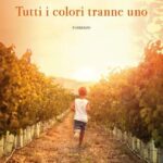 TUTTI I COLORI TRANNE UNO