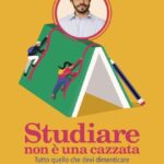 STUDIARE NON E’ UNA CAZZATA
