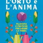 L’ORTO E L’ANIMA