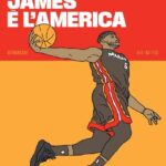 LEBRON JAMES E’ L’AMERICA