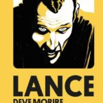 LANCE DEVE MORIRE