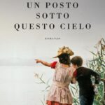 UN POSTO SOTTO QUESTO CIELO
