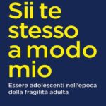 SII TE STESSO A MODO MIO