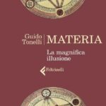 MATERIA – LA MAGNIFICA ILLUSIONE