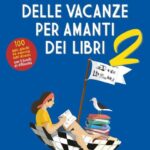COMPITI DELLE VACANZE PER AMANTI DEI LIBRI 2