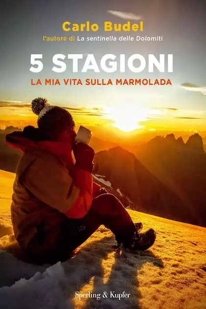 5 STAGIONI-LA MIA VITA SULLA MARMOLADA