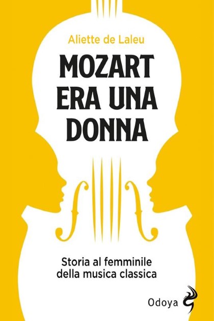 MOZART ERA UNA DONNA