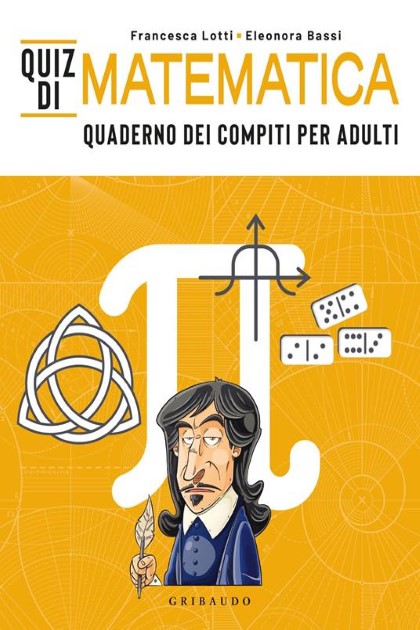 QUIZ DI MATEMATICA QUADERNO DEI COMPITI PER ADULTI