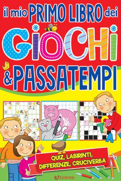 IL PRIMO LIBRO DEI GIOCHI & PASSATEMPI