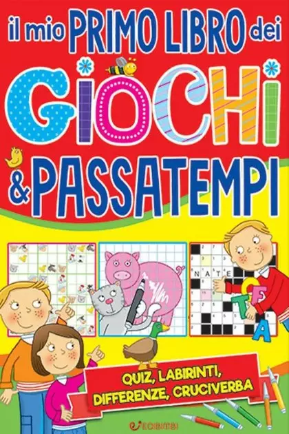 IL PRIMO LIBRO DEI GIOCHI & PASSATEMPI