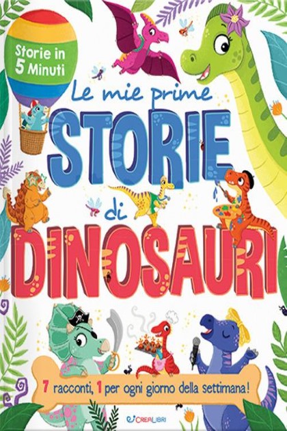 LE MIE PRIME STORIE DI DINOSAURI